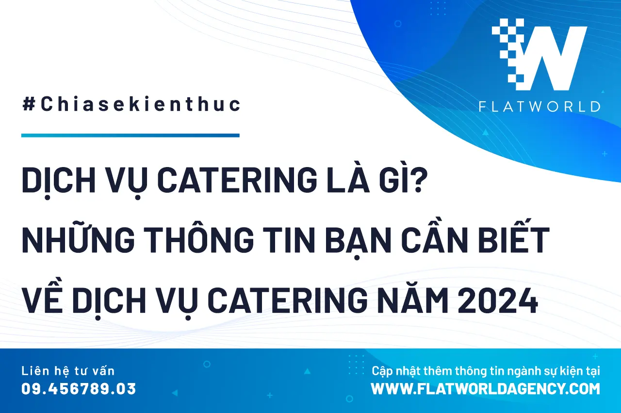 Dịch Vụ Catering Là Gì